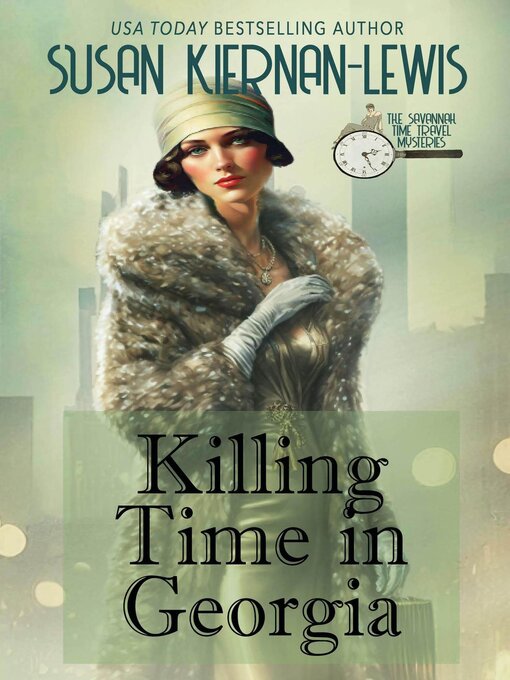 Title details for Killing time in Georgia by Susan Kiernan-Lewis - Available
